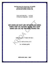 Khóa luận Xây dựng bộ ngữ liệu để đánh giá bằng tiếng Việt và chương trình trợ giúp đánh giá các hệ tìm kiếm thông tin