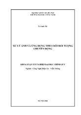 Khóa luận Xử lý ảnh và ứng dụng theo dõi đối tượng chuyển động