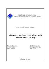 Luận văn Tìm hiểu những tính năng mới trong Oracle 10g