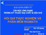 Bài giảng Tin học ứng dụng trong kỹ thuật địa chất và dầu khí - Hồi qui thực nghiệm và phần mềm Rigmath