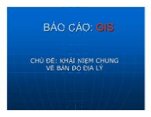 Đề tài Khái niệm chung về bản đồ địa lý
