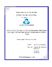 Luận văn Xử lý các câu truy vấn và tìm kiếm trên kho tài liệu có chú thích ngữ nghĩa bằng tiếng Anh