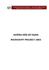 Đề tài Ứng dụng Microsoft Project 2003 trong quản lý dự án