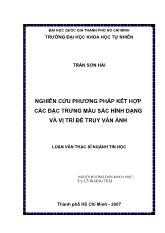 Luận văn Nghiên cứu phương pháp kết hợp các đặc trưng màu sắc hình dạng và vị trí để truy vấn ảnh