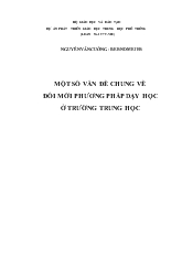 Đề tài Một số vấn đề chung về đổi mới phương pháp dạy học ở trường trung học