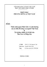 Đề tài Nhân sinh quan Phật Giáo và ảnh hưởng của nó đến lối sống con người Việt nam và tư tưởng chính trị xã hội của Nho Gia và Pháp Gia