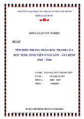 Khóa luận Tìm hiểu phong trào đấu tranh của học sinh, sinh viên ở Sài Gòn –Gia Định 1965 – 1968