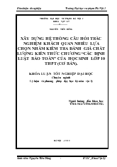 Khóa luận Xây dựng hệ thống câu hỏi trắc nghiệm khách quan nhiều lựa chọn nhằm kiểm tra đánh giá chất lượng kiến thức chương Các định luật bảo toàn của học sinh