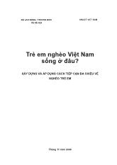 Đề tài Trẻ em nghèo Việt Nam sống ở đâu Xây dựng và áp dụng cách tiếp cận đa chiều về nghèo trẻ em