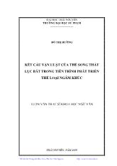 Luận văn Kết cấu vận luật của thể song thất lục bát trong tiến trình phát triển thể loại Ngâm khúc