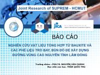 Báo cáo Nghiên cứu vật liệu tổng hợp từ bauxite và các phế liệu tro bay để xây dựng đường vùng cao nguyên tỉnh Lâm Đồng