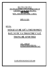 Đề tài Mối quan hệ giữa thành phần đất, nước và thảm thực vật trong hệ sinh thái