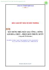 Dự án Xây dựng nhà máy gia công đóng gói hóa chất phân bón thuốc bảo vệ thực vật ( công suất 470 tấn/năm)