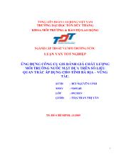 Luận văn Nghiên cứu xây dựng công cụ GIS đánh giá chất lượng môi trường nước mặt dựa trên số liệu quan trắc áp dụng cho tỉnh Bà Rịa – Vũng Tàu