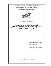 Luận văn Ứng dụng Gis hỗ trợ công tác quản lý chất thải rắn đô thị tại thành phố Pleiku, Gia Lai
