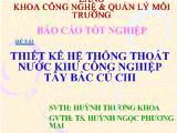 Báo cáo Thiết kế hệ thống thoát nước khu công nghiệp Tây Bắc Củ Chi