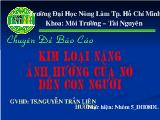 Chuyên đề Ảnh hưởng của kim loại nặng đến sức khỏe con người