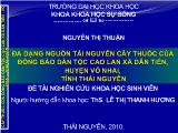 Đề tài Đa dạng nguồn tài nguyên cây thuốc của đồng bào dân tộc Cao Lan xã Dân Tiến, huyện Võ Nhai, tỉnh Thái Nguyên