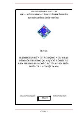 Đề tài Đánh giá những tác động nguy hại đến môi trường qua sụ cố rò rỉ các sản phẩm dầu ở các tỉnh ven biển miền Trung Việt Nam