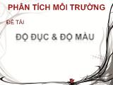 Đề tài Phân tích môi trường -Xác định độ màu độ đục