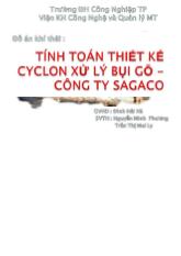 Đồ án Tính toán thiết kế cyclon xử lý bụi gỗ- Công Ty Sagaco