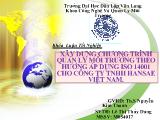 Khóa luận Xây dựng chương trình quản lý môi trường theo hướng áp dụng iso 14001 cho công ty TNHH hansae Việt Nam