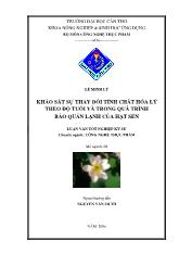 Luận văn Khảo sát sự thay đổi tính chất lý hóa theo các độ tuổi sen khác nhau và trong quá trình bảo quản lạnh
