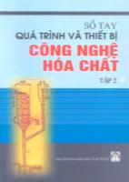 Sổ tay quá trình công nghệ và hóa chất Tập 2