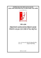 Tiểu luận Protein kìm hãm Protaese phân loại - Cơ chế - ứng dụng