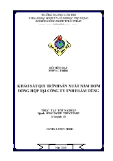Khảo sát qui trình sản xuất nấm rơm đóng hộp tại công ty TNHH Lâm Dũng