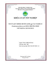 Khóa luận Tối ưu quy trình chuyển gene gfp vào vi khuẩn pseudomonas fluorescens bằng phương pháp tiếp hợp ba thành phần