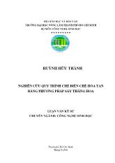 Luận văn Nghiên cứu quy trình chế biến chè hõa tan bằng phƣơng pháp sấy thăng hoa