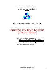 Bài tập môn hóa học thực phẩm- Ứng dụng của hoạt độ nước cách xác định aw