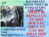 Đề tài Thiết bị động lực tuabin hơi tàu thủy và các bộ phận hợp thành