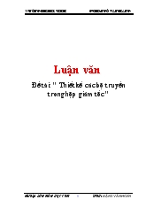 Đề tài Thiết kế các bộ truyền trong hộp giảm tốc
