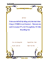 Đề tài Tính toán thiết kế hệ thống xử lý khí thải lò hơi Công ty TNHH Green Chemical – Nhà máy sản xuất Formalyn 37%, khu công nghiệp Long Bình, TP.Biên Hòa, Đồng Nai