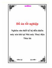 Đồ án Nghiên cứu thiết kế hệ điều khiển máy nén khí ở Nhà máy Thuỷ điện Thác bà