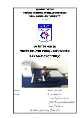 Đồ án Tốt nghiệp: thiết kế - Thi công - Điều khiển bàn máy CNC 2 trục