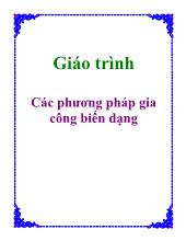 Giáo trình Các phương pháp gia công biến dạng