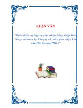 Luận văn Hoàn thiện nghiệp vụ giao nhận hàng nhập khẩu bằng container tại Công ty cổ phần giao nhận kho vận Hải Dương (HDL)