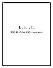 Luận văn Thiết kế bộ điều khiển cho động cơ