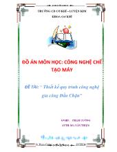 Đề tài Thiết kế quy trình công nghệ gia công Đầu Chặn