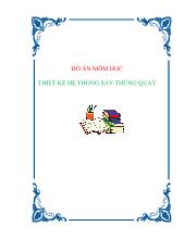 Đồ án môn học: Thiết kế hệ thống sấy thùng quay