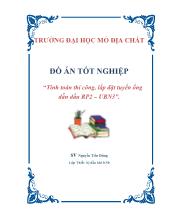 Đồ án Tính toán thi công, lắp đặt tuyến ống dẫn dầu RP2 – UBN3