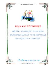 Luận văn Ứng dụng phần mềm simulink - Matlab 7.0 để khảo sát dao động của động cơ