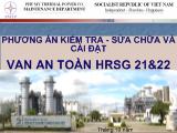 Phương án kiểm tra - Sửa chữa và cài đặt van an toàn hrsg 21&22 pm21