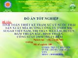 Tính toán thiết kế trạm xử lý nước thải sản xuất mía đường công ty TNHH mk sugar Việt Nam, thị trấn Ma Lâm, huyện hàm Thuận Bắc, Bình Thuận, công suất 250m3/ngày đêm