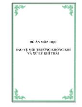 Đồ án Môn học bảo vệ môi trường không khí và xử lý khí thải