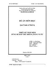 Đồ án môn học quá trình và thiết bị  - Thiết kế tháp đệm dùng để hấp thu khí SO2 bằng nước