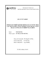 Tính toán thiết kế hệ thống xử lý nước thải tập trung khu công nghiệp linh trung 3 giai đoạn 2 công suất 5000m 3 /ngày đêm